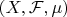 $(X,\mathcal F,\mu)$