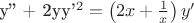 y'' + 2y{y'}^2 = \left(2x + \frac1x\right)y'