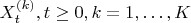 $X^{(k)}_t, t\geq 0, k=1,\ldots ,K$