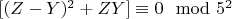 $[(Z -Y)^2 +ZY]\equiv 0\mod 5^2$