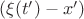 $(\xi(t')-x')$