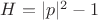$H = |p|^2 - 1$