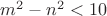 $m^2-n^2<10$
