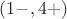 $(1-,4+)$