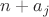 $n+{a_j}$