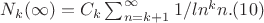 $N_k(\infty)=C_k\sum_{n=k+1}^{\infty}{1/ln^k n}.(10)$