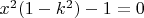 $x^2(1-k^2)-1=0$