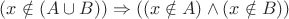 $( x\notin ( A \cup B ) )\Rightarrow ( ( x\notin A) \wedge ( x\notin B ) )$