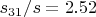 $s_{31}/s=2.52$