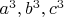$a^3, b^3, c^3$