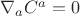 $\nabla_a C^a=0$