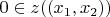 $0 \in z((x_1,x_2))$
