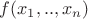 $f(x_1,..,x_n)$