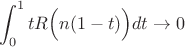 $$
\int_0^1tR\Bigl(n(1-t)\Bigr)dt\to 0
$$
