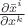 $\frac{\partial \bar x^i}{\partial x^k}$