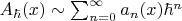 $A_\hbar(x)\sim\sum_{n=0}^\infty a_n(x)\hbar^n$