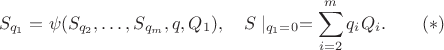 $$S_{q_1}=\psi(S_{q_2},\ldots,S_{q_m},q,Q_1),\quad S\mid_{q_1=0}=\sum_{i=2}^mq_iQ_i.\qquad (*)$$ $$S_{q_1}=\psi(S_{q_2},\ldots,S_{q_m},q,Q_1),\quad S\mid_{q_1=0}=\sum_{i=2}^mq_iQ_i.\qquad (*)$$