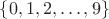$\{0,1, 2, \dots, 9\}$