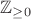 $\mathbb{Z}_{\geq 0}$