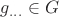 $g_{\ldots}\in G$