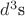 ${{d^3}} {\text{s}}$