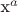 x^a x^a