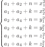 $\begin{cases} a_1+a_2+n=x_1^2\\a_1+a_2+k=x_2^2\\a_2+a_4+n=y_1^2\\a_2+a_4+k=y_2^2\\a_1+a_4+n=z_1^2\\a_1+a_4+k=z_2^2\end{cases}$