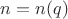 $n = n(q)$