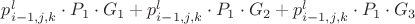 $p^{l}_{i-1,j,k} \cdot P_1 \cdot G_1 + p^{l}_{i-1,j,k} \cdot P_1 \cdot G_2 + p^{l}_{i-1,j,k} \cdot P_1 \cdot G_3$