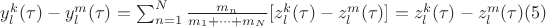 $y_l^k(\tau)-y_l^m(\tau)=\sum_{n=1}^N\frac{m_n}{m_1+&hellip;+m_N}[z_l^k(\tau)-z_l^m(\tau)]= z_l^k(\tau)-z_l^m(\tau)\eqno(5)$