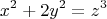 $$x^2 + 2y^2 = z^3$$