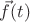 $\vec{f}(t)$