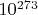 $10^{273}$