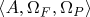 $\langle A,\Omega _F ,\Omega _P \rangle $
