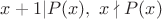 $x+1 | P(x), \ x\nmid P(x)$