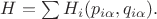 $H=\sum H_i(p_{i\alpha},q_{i\alpha}).$