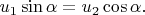 $u_1\sin\alpha=u_2\cos\alpha.$