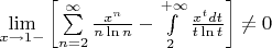 $\lim\limits_{x\to 1-}\left[\sum\limits_{n=2}^{\infty}\frac{x^n}{n\ln n}-\int\limits_2^{+\infty}\frac{x^t dt}{t\ln t}\right]\neq 0$