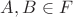 $A,B\in F$