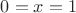 $0=x=1$