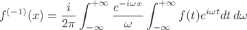 $$f^{(-1)}(x)=\frac{i}{2\pi}\int_{-\infty}^{+\infty} \frac{e^{- i \omega x}}{\omega} \int_{-\infty}^{+\infty}f(t)e^{i\omega t}dt \, d\omega$$