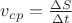 $ v_{cp} = \frac {\Delta S} {\Delta t}$