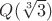 $Q(\sqrt[3]{3})$