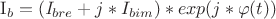 $\mathrm I_b=(\mathit I_{bre}+j*I_{bim})*exp(j*\varphi(t))$ $\mathrm I_b=(\mathit I_{bre}+j*I_{bim})*exp(j*\varphi(t))$