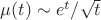 $\mu(t) \sim e^t / \sqrt {t}$
