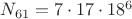 $N_{61}=7\cdot 17\cdot 18^6$