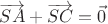 $\overrightarrow{SA}+\overrightarrow{SC}=\vec{0}$