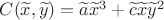 $C(\widetilde{x},\widetilde{y})=\widetilde{a} \widetilde{x}^3+\widetilde{c} \widetilde{x} \widetilde{y}^2$ $C(\widetilde{x},\widetilde{y})=\widetilde{a} \widetilde{x}^3+\widetilde{c} \widetilde{x} \widetilde{y}^2$