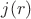 $j(r)$