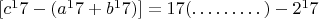 $[c^17-(a^17+b^17)]=17(&hellip;&hellip;&hellip;)-2^17$